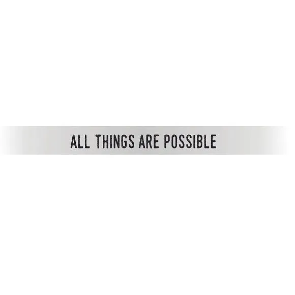 "All Things Are Possible" Silver Embracelet